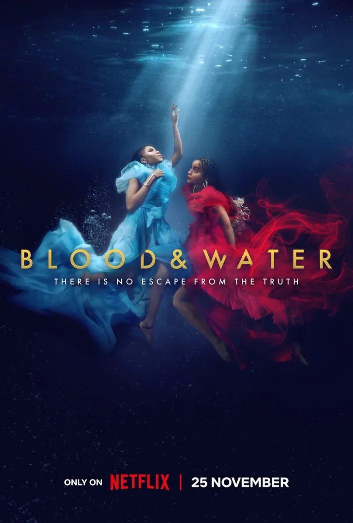 Blood and Water (Season 4) [2024]