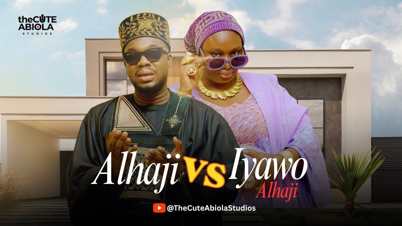 Iyawo Alhaji vs. Alhaji
