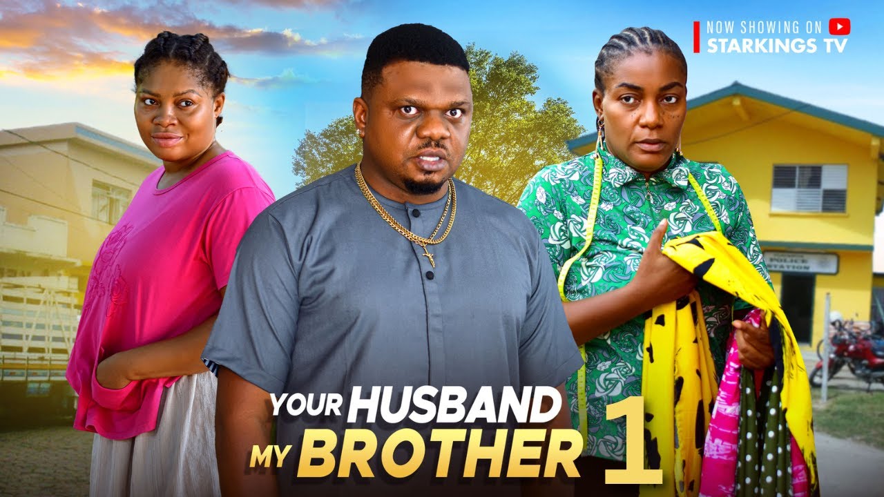 Your Husband My Brother